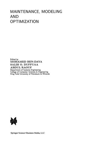 Maintenance, Modeling and Optimization