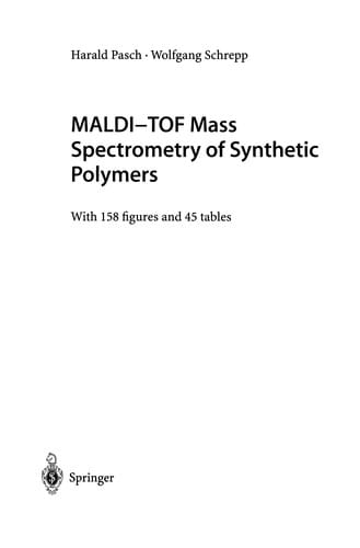 MALDI-TOF Mass Spectrometry of Synthetic Polymers