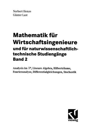 Mathematik für Wirtschaftsingenieure und naturwissenschaftlichtechnische Studiengänge