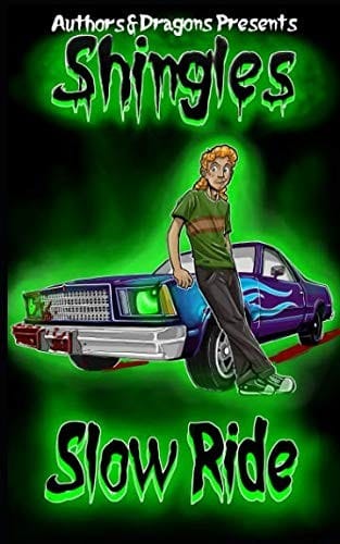 Slow Ride (Shingles)