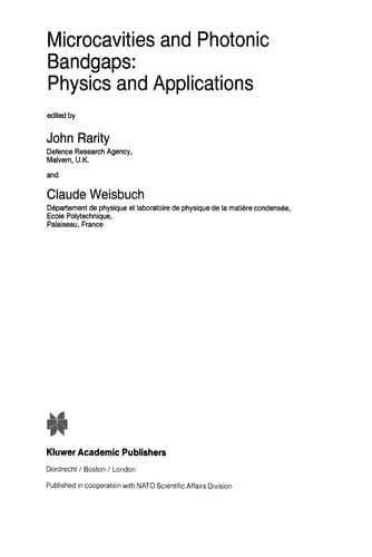 Microcavities and Photonic Bandgaps: Physics and Applications