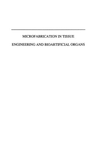 Microfabrication in Tissue Engineering and Bioartificial Organs