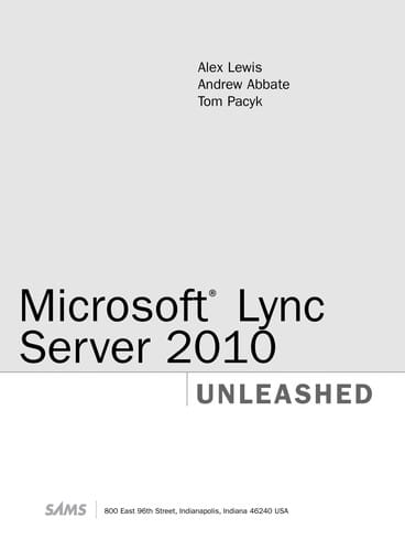 Microsoft Lync server 2010 unleashed