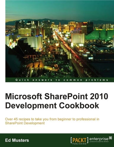 Microsoft SharePoint 2010 development cookbook