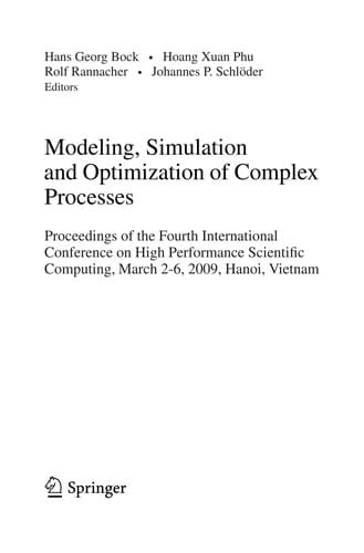 Modeling, Simulation and Optimization of Complex Processes