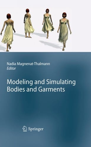 Modeling and simulating bodies and garments