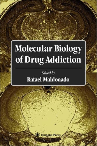 Molecular biology of drug addiction