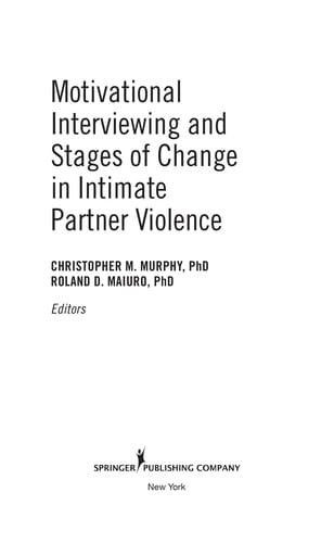 Motivational interviewing and stages of change in intimate partner violence