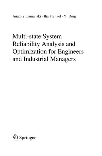 Multi-state system reliability analysis and optimization for engineers and industrial managers