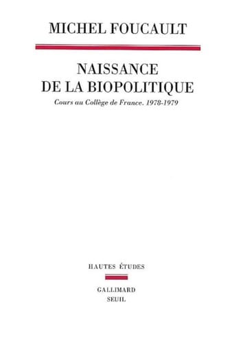 Naissance de la biopolitique