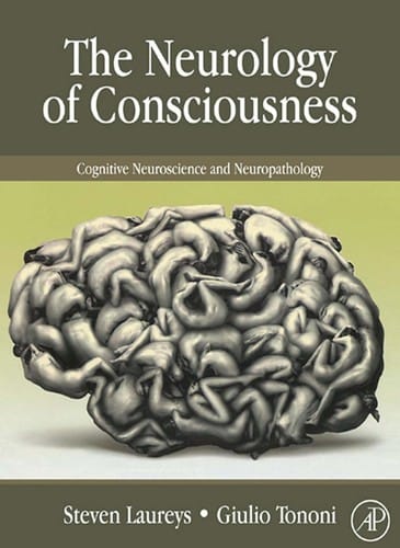 The neurology of consciousness