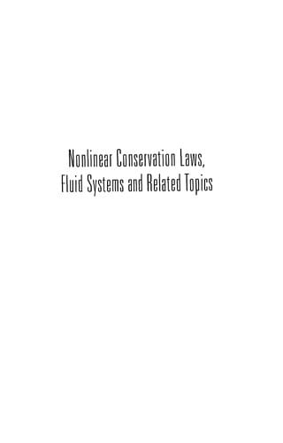 Nonlinear conservation laws, fluid systems and related topics