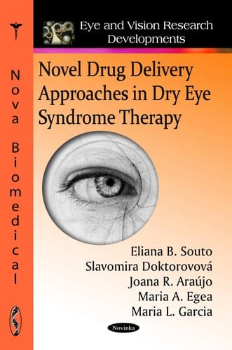 Novel drug delivery approaches in dry eye syndrome therapy