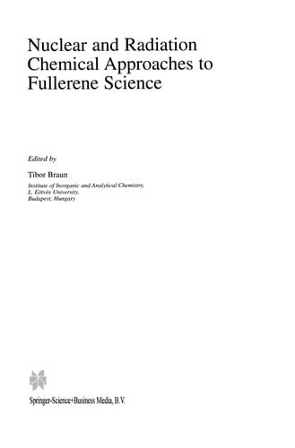 Nuclear and Radiation Chemical Approaches to Fullerene Science