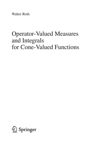Operator-valued measures and integrals for cone-valued functions
