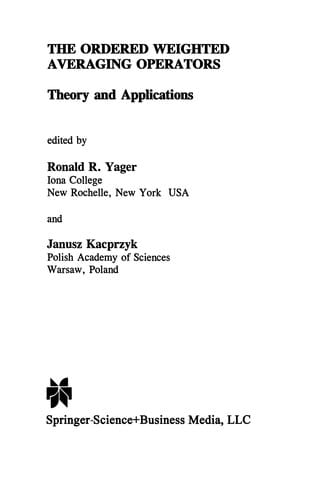 The Ordered Weighted Averaging Operators