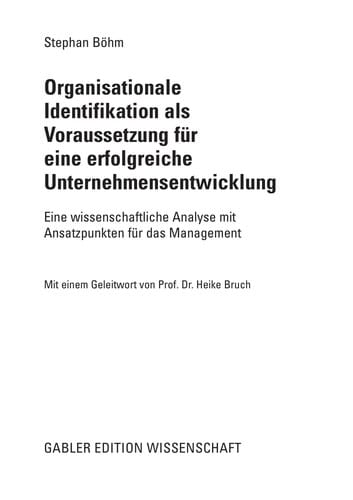 Organisationale Identifikation als Voraussetzung für eine erfolgreiche Unternehmensentwicklung