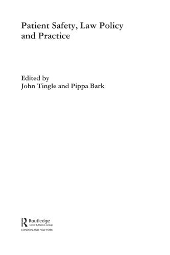 Patient safety, law policy and practice