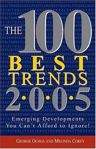 The 100 Best Trends 2005