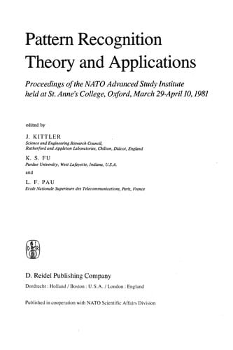 Pattern Recognition Theory and Applications