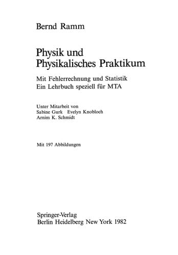 Physik und Physikalisches Praktikum