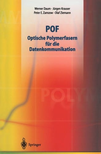 POF -- Optische Polymerfasern für die Datenkommunikation