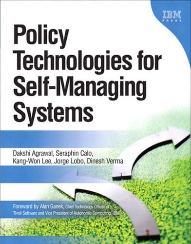Policy technologies for self managing systems