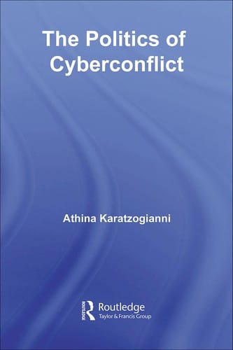 The politics of cyberconflict