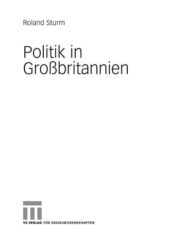 Das politische System Gro©britanniens