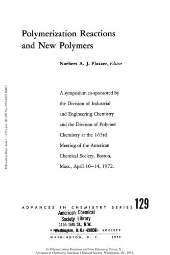 Polymerization reactions and new polymers