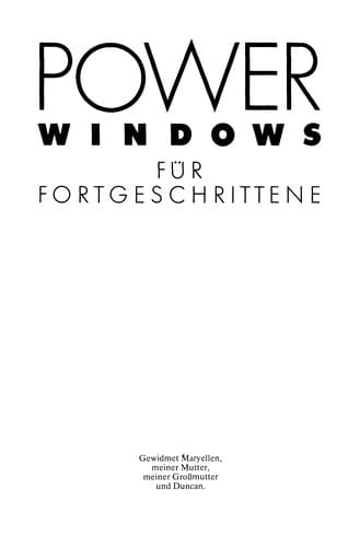 Power Windows für Fortgeschrittene