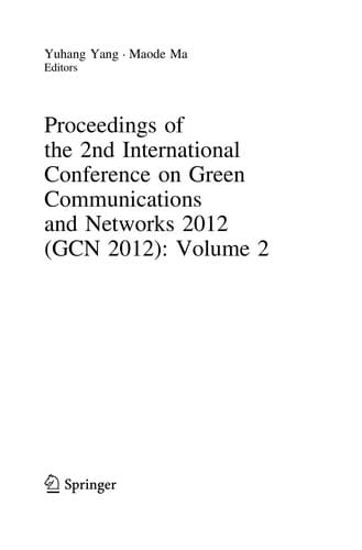 Proceedings of the 2nd International Conference on Green Communications and Networks 2012 (GCN 2012): Volume 2