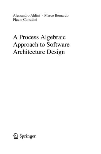 A process algebraic approach to software architecture design
