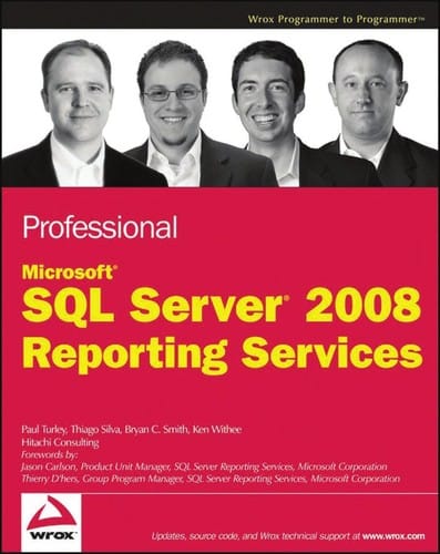 Professional Microsoft SQL server 2008 reporting services