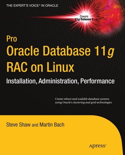 Pro Oracle Database 11gRAC on Linux