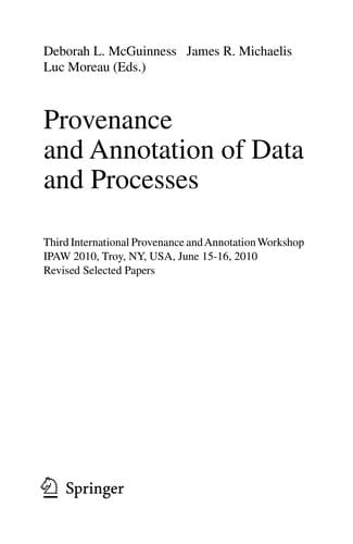 Provenance and Annotation of Data and Processes