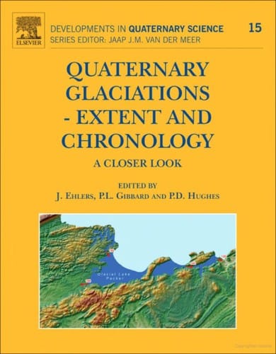 Quaternary glaciations - extent and chronology