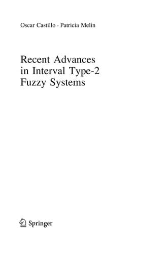 Recent advances in interval type-2 fuzzy systems
