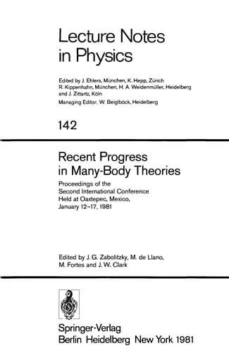 Recent Progress in Many-Body Theories