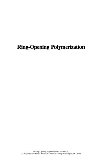 Ring-opening polymerization