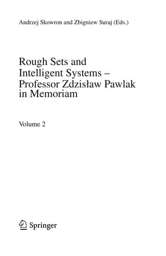 Rough Sets and Intelligent Systems - Professor Zdzisław Pawlak in Memoriam