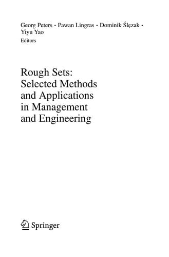 Rough Sets: Selected Methods and Applications in Management and Engineering