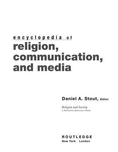 Encyclopedia of religion, communication, and media