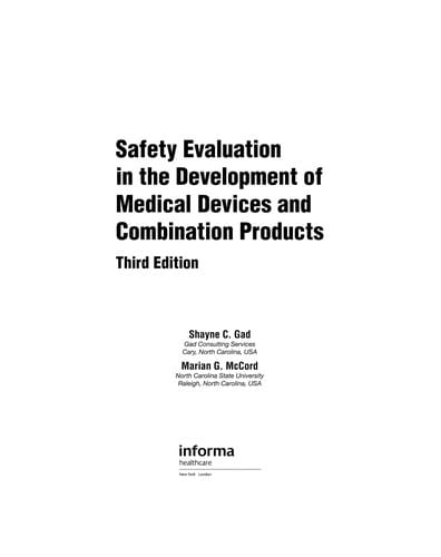 Safety Evaluation in the Development of Medical Devices and Combination Products