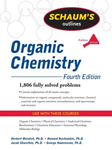 Schaum's outline of organic chemistry