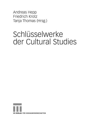 Schlüsselwerke der Cultural Studies