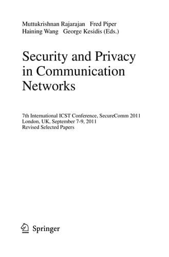 Security and Privacy in Communication Networks