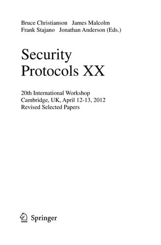 Security Protocols XX