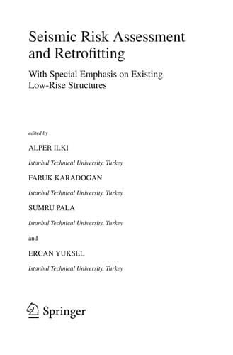 Seismic risk assessment and retrofitting