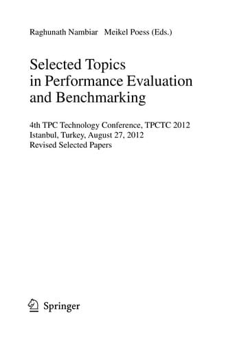 Selected Topics in Performance Evaluation and Benchmarking